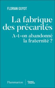 vouv la fabrique des precarites